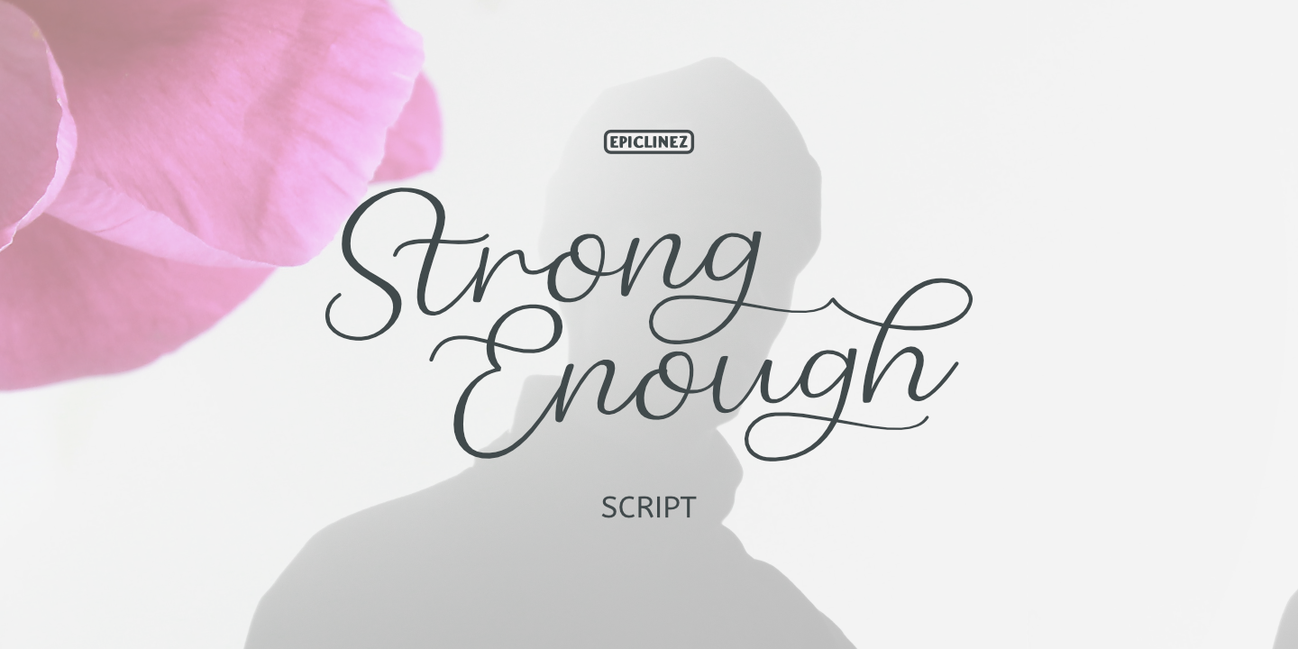 Example font Strong Enough #6